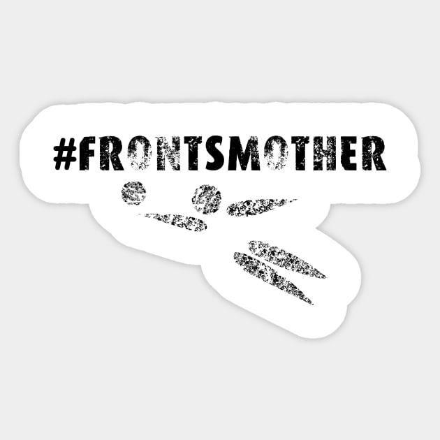 Frontsmother Sticker by Hritam